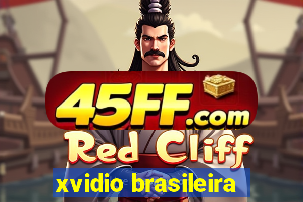 xvidio brasileira